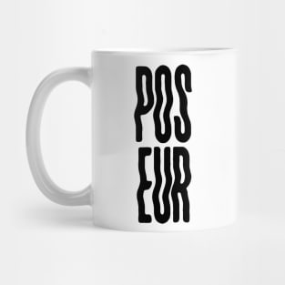 Poseur - black Mug